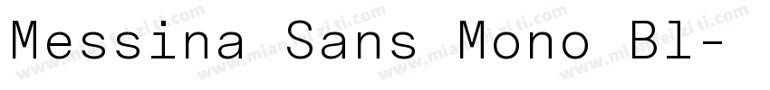Messina Sans Mono Bl字体转换